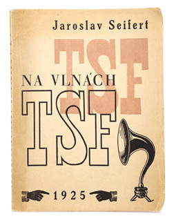 Jaroslav Seifert (1901-1986) Karel Teige (1900-1951) - NA VLNÁCH TSF