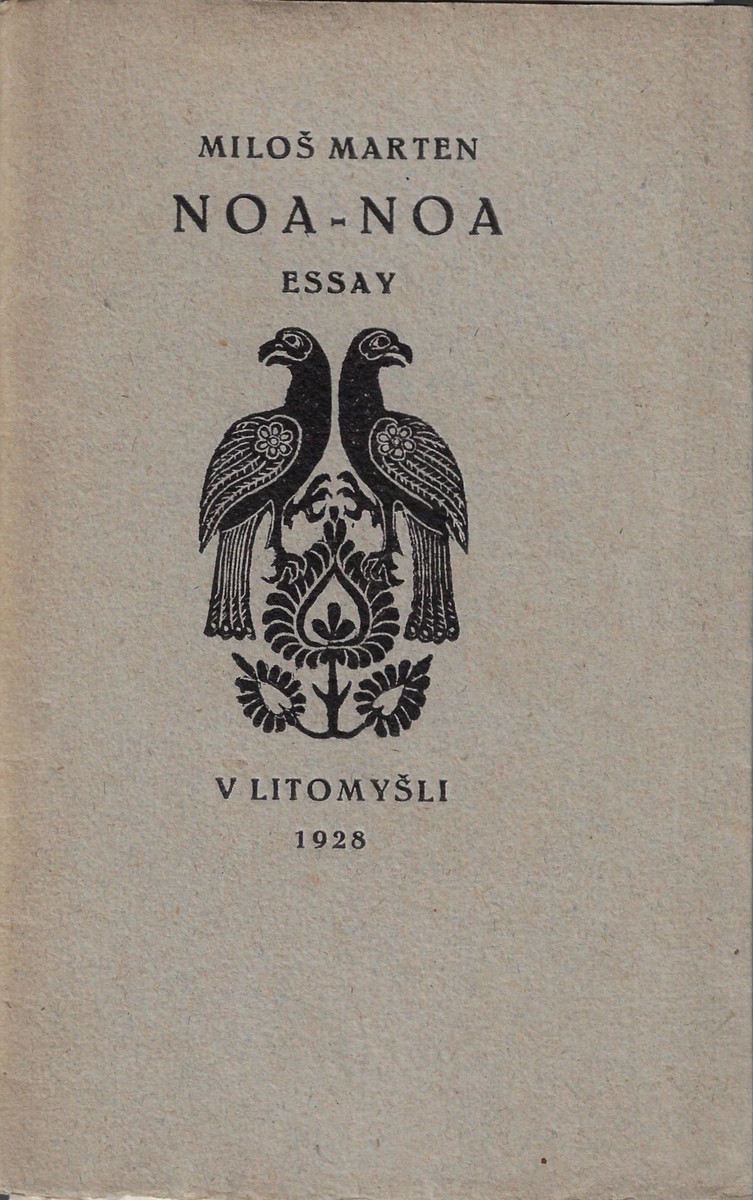 Miloš Marten (1883 - 1917) - Noa-Noa : essay / Miloš Marten