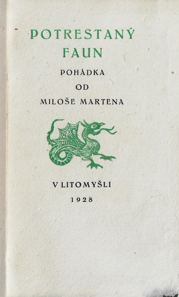 Miloš Marten (1883 - 1917) - Potrestaný faun : pohádka od Miloše Martena