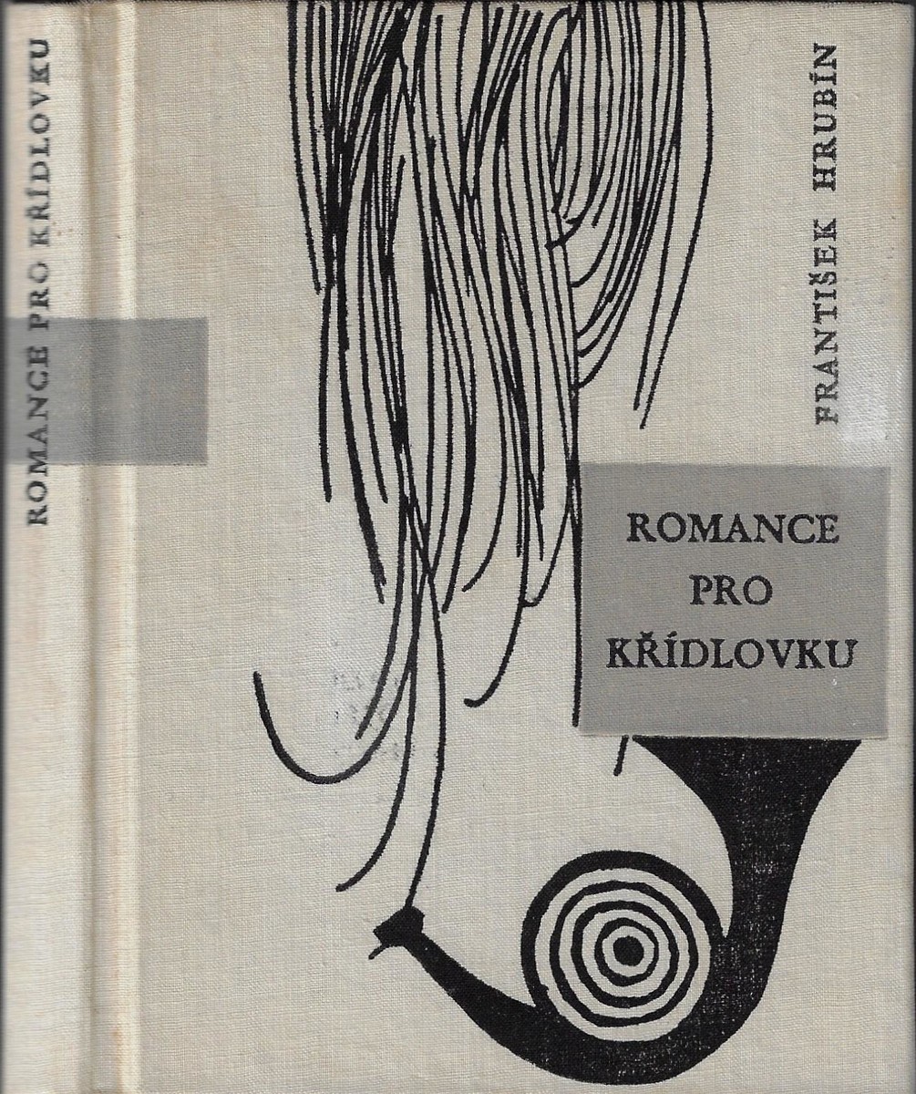 Jiří Trnka (1912 - 1969) - Romance pro křídlovku / František Hrubín ; ilustrace Jiří Trnka