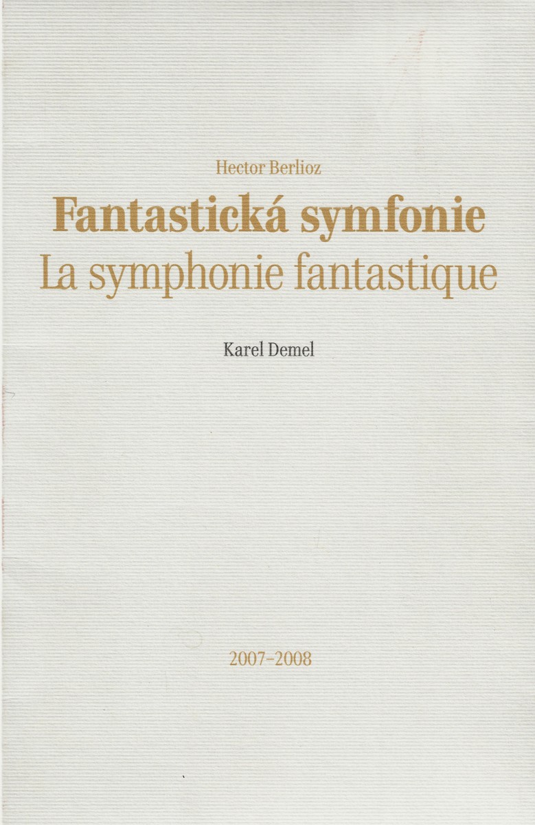 Karel Demel (1942 - 2024) - Fantastická symfonie / Hector Berlioz ; sedm kombinovaných technik Karel Demel