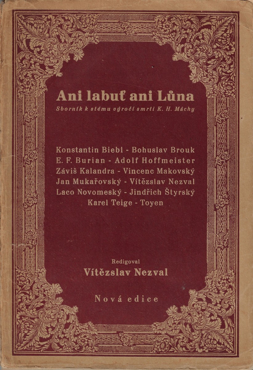 Karel Hynek Mácha (1810 - 1836) - Ani labuť ani Lůna : sborník k stému výročí smrti Karla Hynka Máchy