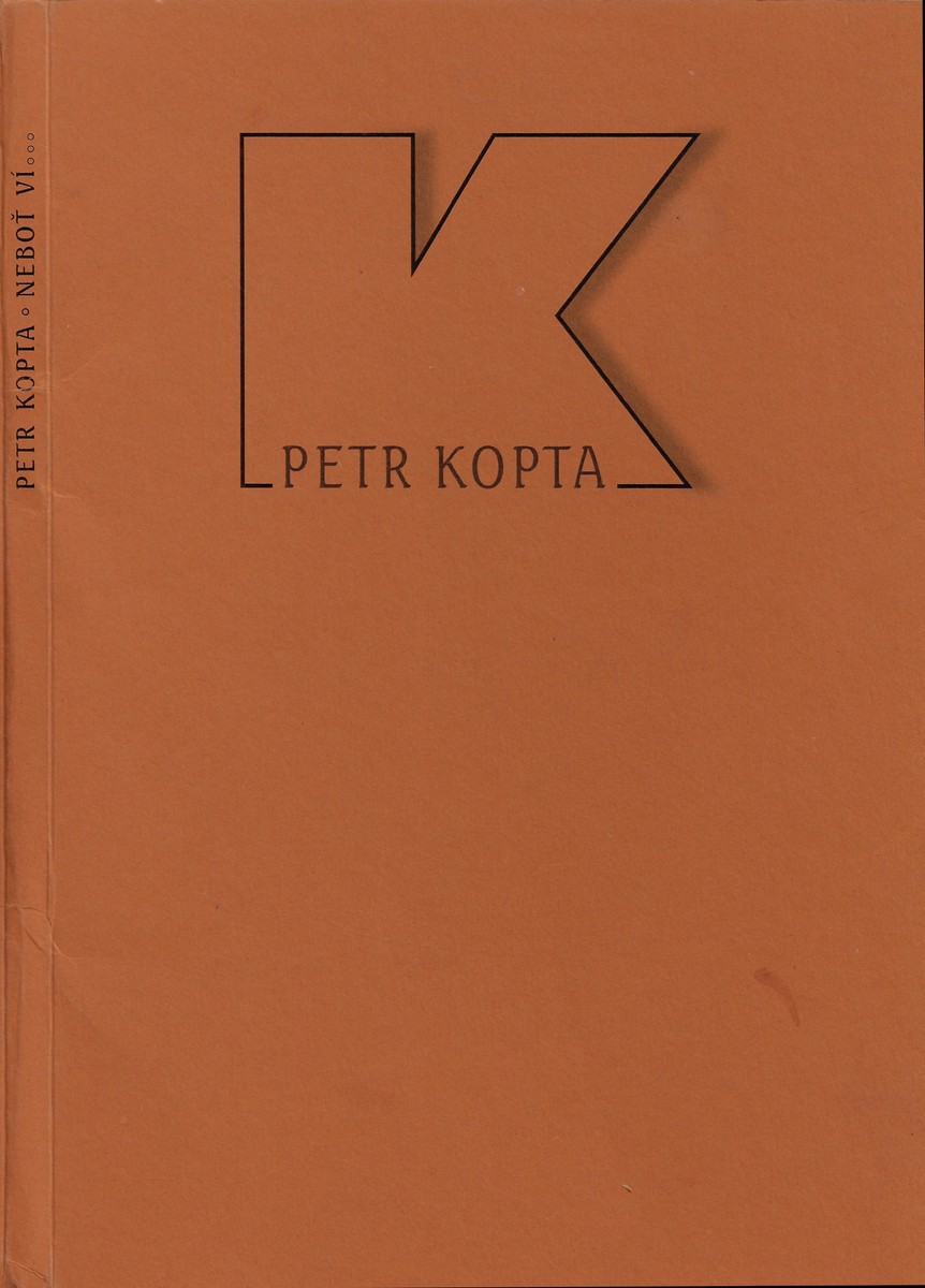 Pavel Roučka (1942) - Neboť ví... / Petr Kopta ; dvě barevné litografie Pavel Roučka