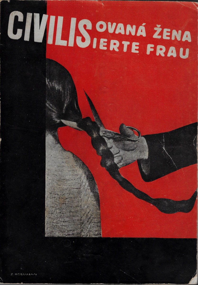 Zdeněk Rossmann (1905 - 1984) - Civilisovaná žena = Zivilisierte Frau