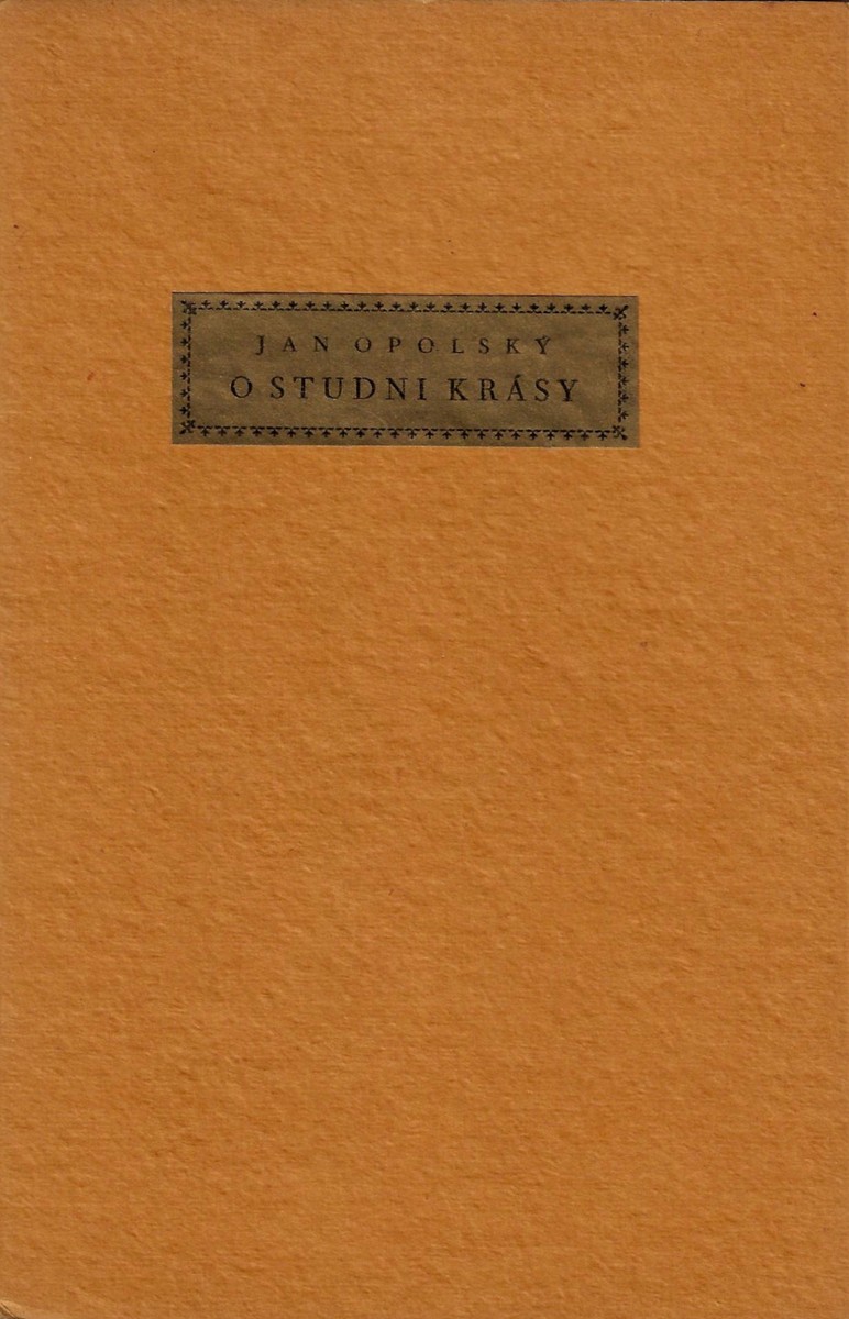 Jan Opolský (1875 - 1942) - O studni krásy / Jan Opolský