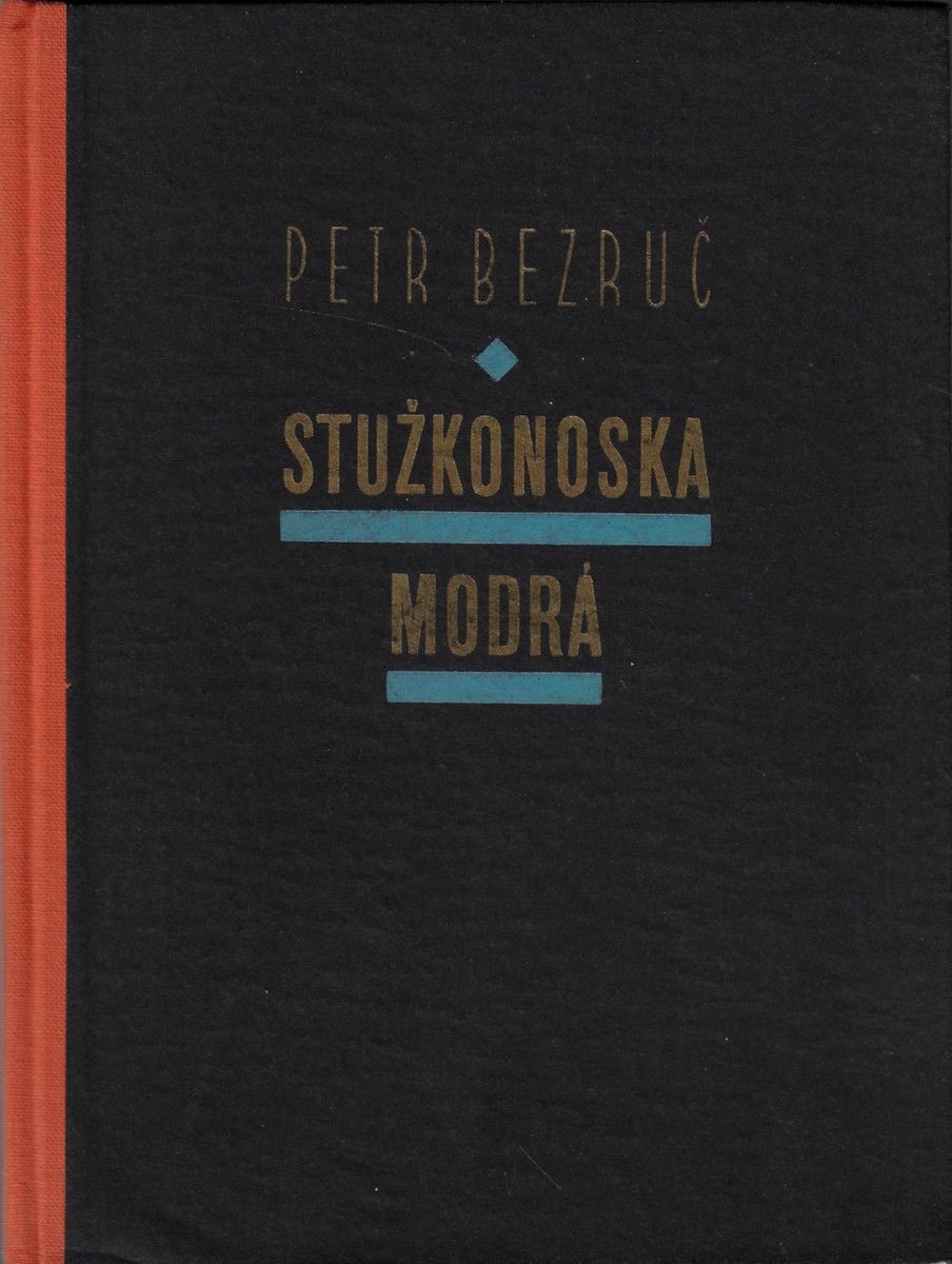 Petr Bezruč (1867 - 1958) - Stužkonoska modrá / Petr Bezruč