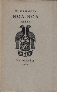 Miloš Marten (1883 - 1917) - Noa-Noa : essay / Miloš Marten
