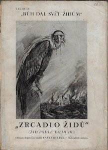 Karel Rélink (1880 - 1945) - Zrcadlo Židů : (Žid podle Talmudu) / Karel Rélink