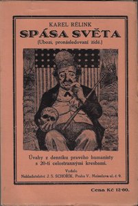 Karel Rélink (1880 - 1945) - Spása světa : (ubozí, pronásledovaní židé) / Karel Rélink