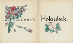 Karel Jaromír Erben (1811 - 1870) - Holoubek / Karel Jaromír Erben ; ilustrace Jaroslav Pecháček