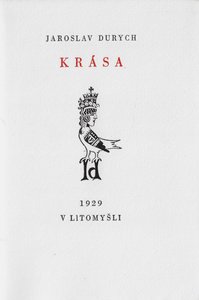 Jaroslav Durych (1886 - 1962) - Krása / Jaroslav Durych