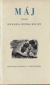 Jan Rajman (1892 - 1965) - Máj : báseň od Karla Hynka Máchy ; vazba Jenda Rajman, Rožďalovice