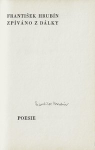 František Hrubín (1910 - 1971) - Zpíváno z dálky / František Hrubín