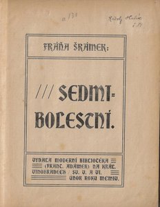 Fráňa Šrámek (1877 - 1952) - Sedmibolestní / Fráňa Šrámek