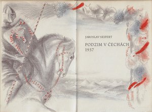 Jaroslav Seifert (1901 - 1986) - Podzim v Čechách 1937 / Jaroslav Seifert ; litografie Karel Svolinský