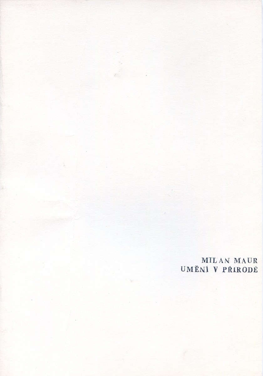 Milan Maur (1950) - Umění v přírodě / 2 x PF
