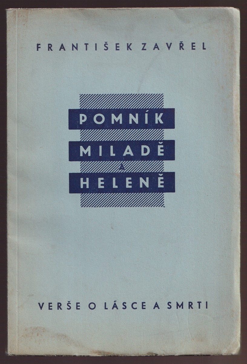 František Zavřel (1884 - 1947) - Pomník Miladě a Heleně