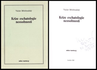 Václav Bělohradský (1944) - Krize eschatologie neosobnosti