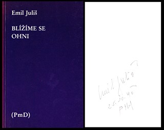 Emil Juliš (1920 - 2006) - Blížíme se ohni