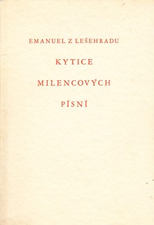 Emanuel Lešehrad (1877 - 1955) - Kytice milencových písní