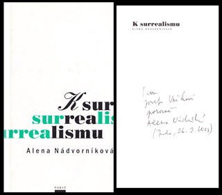 Alena Nádvorníková (1942 - 2023) - K surrealismu