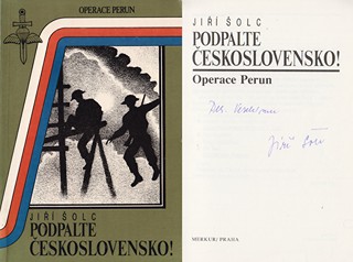 Jiří Šolc (1932 - 2010) - Podpalte Československo! : operace Perun