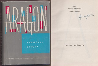 Louis Aragon (1897 - 1982) - Karneval života
