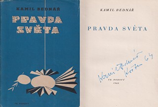 Kamil Bednář (1912 - 1972) - Pravda světa