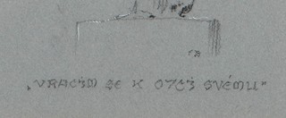 František Bílek (1872 - 1941) - Vracím se k otci svému