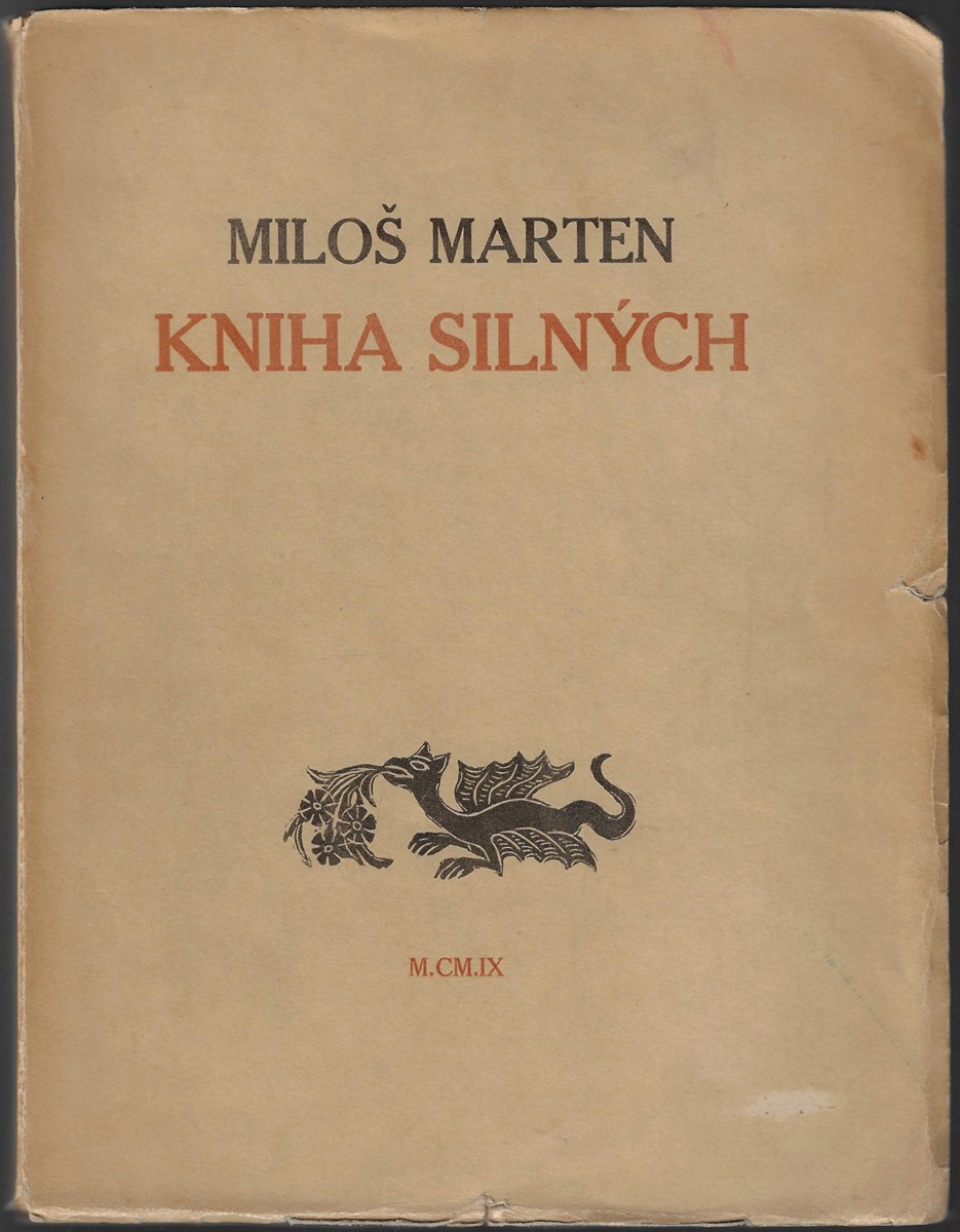 Miloš Marten (1883 - 1917) - Kniha silných / Miloš Marten