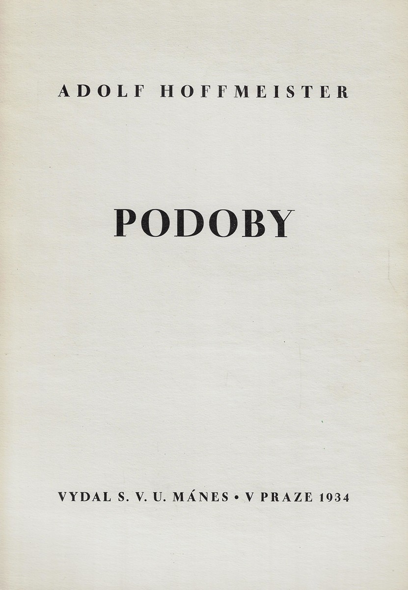 Adolf Hoffmeister (1902 - 1973) - Podoby / Adolf Hoffmeister