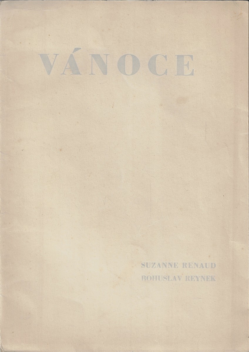 Bohuslav Reynek (1892 - 1971) - Noël = Vánoce / Suzanne Renaud ; Bohuslav Reynek