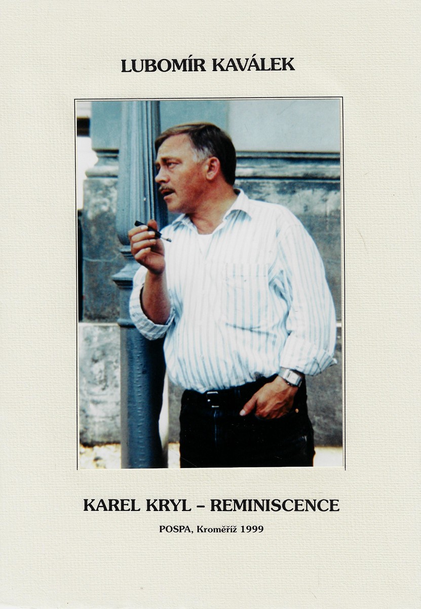 Karel Kryl (1944 - 1994) - Karel Kryl : reminiscence / Lubomír Kaválek