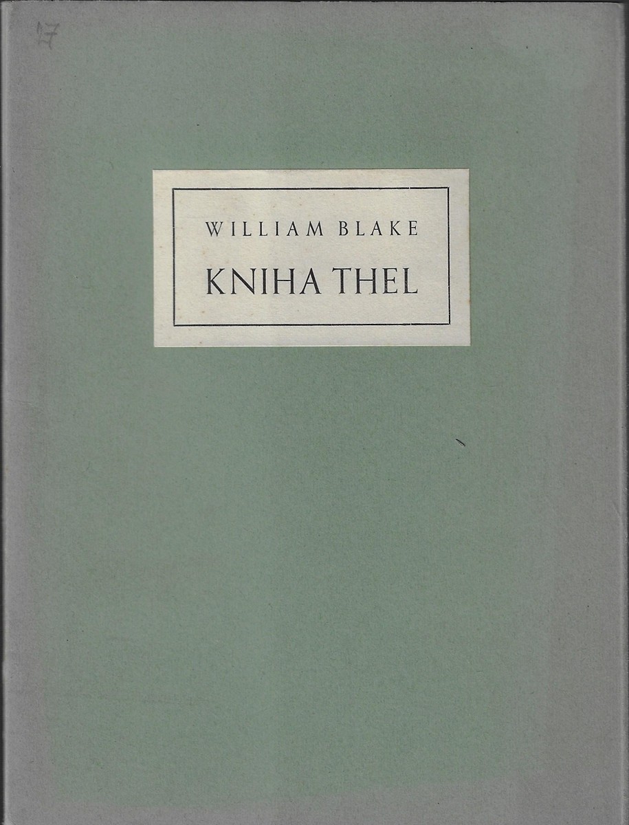 William Blake (1757 - 1827) - Kniha Thel / William Blake