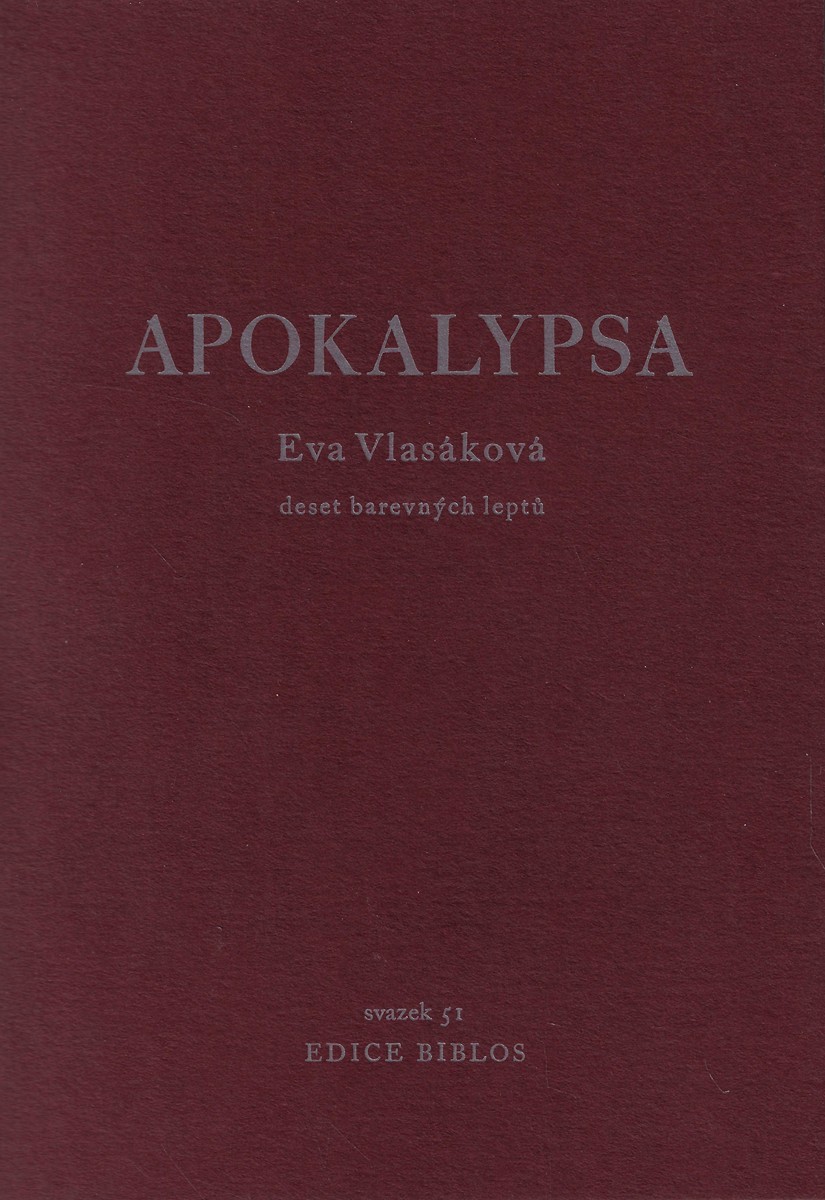 Eva Vlasáková (1943) - Apokalypsa / Eva Vlasáková