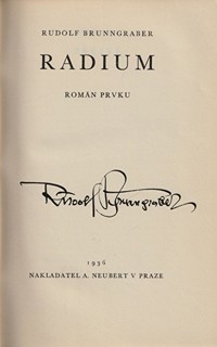 Karel Dudešek (1910 - 1996) - Radium / Rudolf Brunngraber ; vazba Karel Dudešek