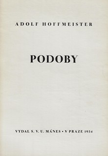 Adolf Hoffmeister (1902 - 1973) - Podoby / Adolf Hoffmeister