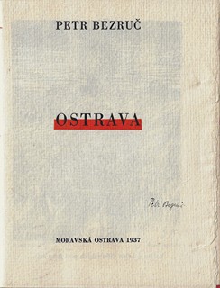 Petr Bezruč (1867 - 1958) - Ostrava / Petr Bezruč (podpis)