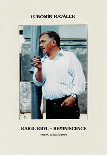 Karel Kryl (1944 - 1994) - Karel Kryl : reminiscence / Lubomír Kaválek