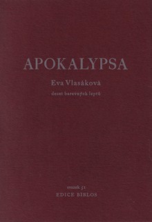 Eva Vlasáková (1943) - Apokalypsa / Eva Vlasáková
