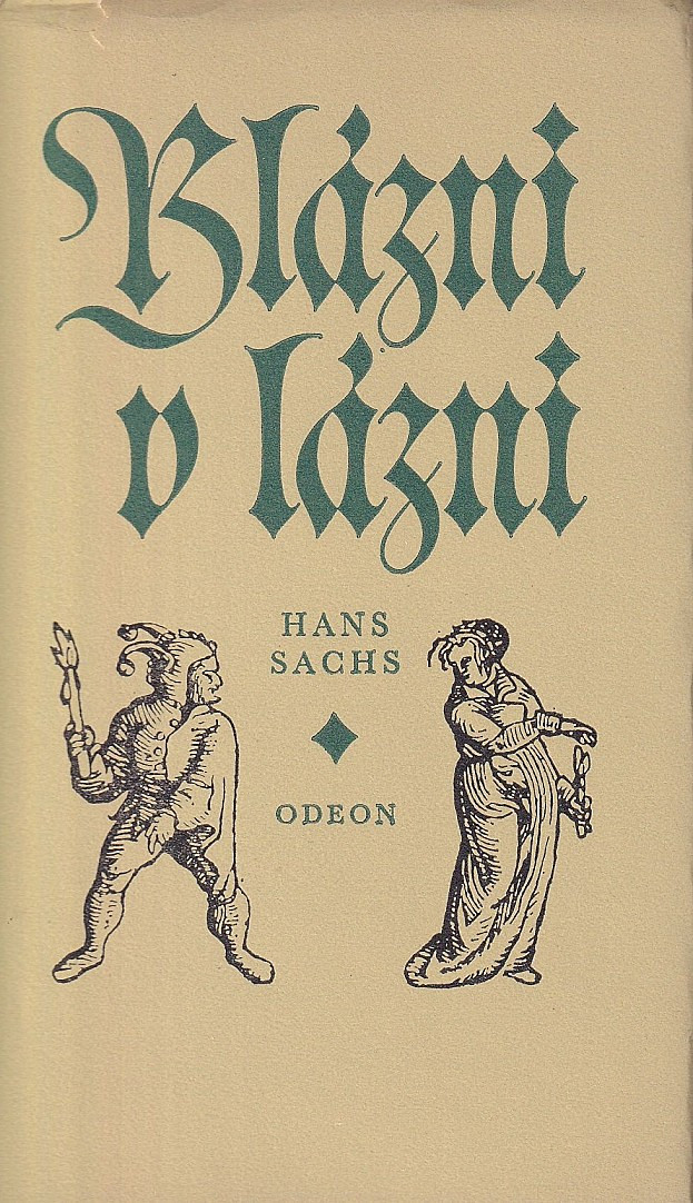 Ivan Wernisch (1942) - Hans Sachs: Blázni v lázni
