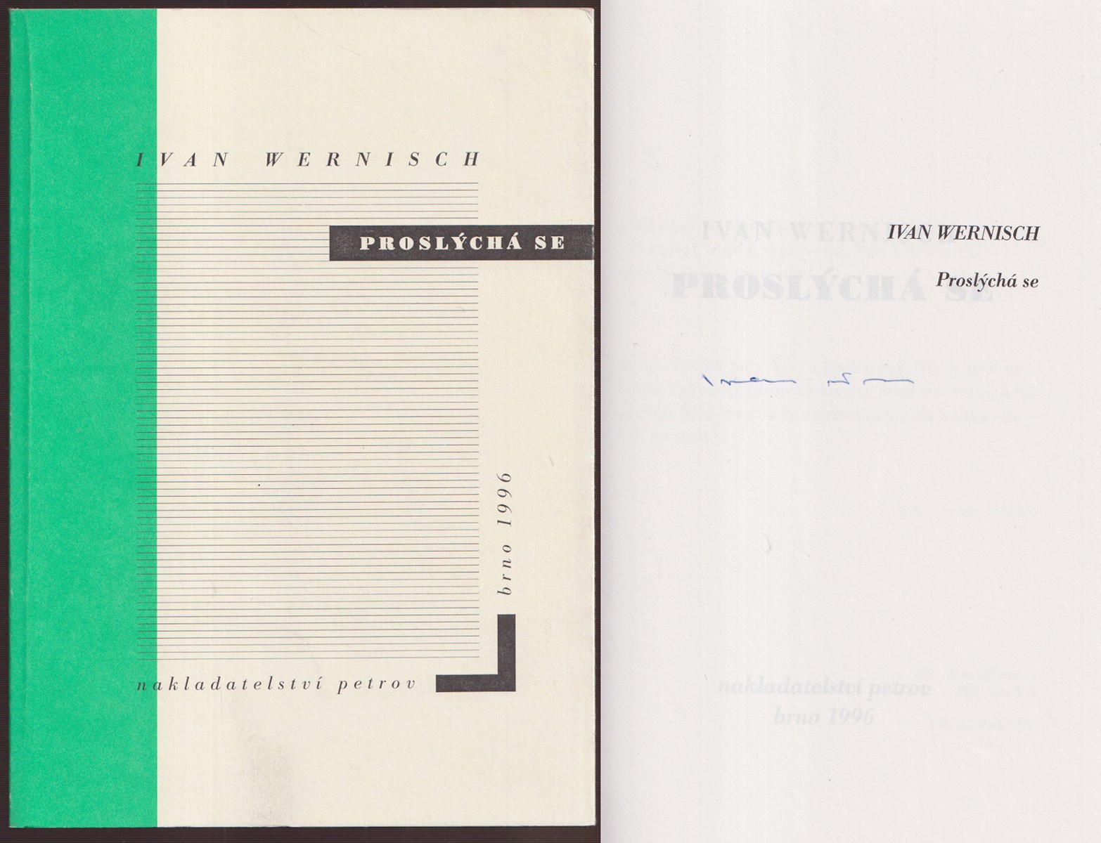 Ivan Wernisch (1942) - Proslýchá se