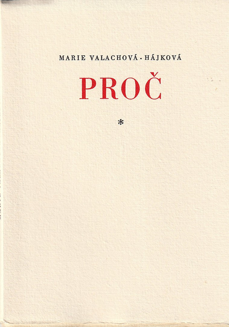 Josef Dudek (1954) - Marie Valachová Hájková: Proč