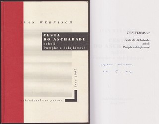 Ivan Wernisch (1942) - Cesta do Ašchabadu neboli Pumpke a dalajlamové