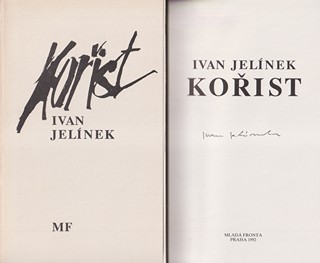 Ivan Jelínek (1909 - 2002) - Kořist