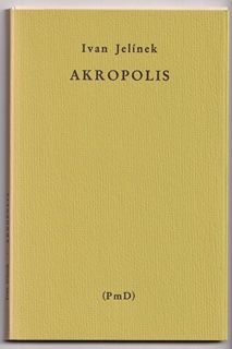 Ivan Jelínek (1909 - 2002) - Akropolis