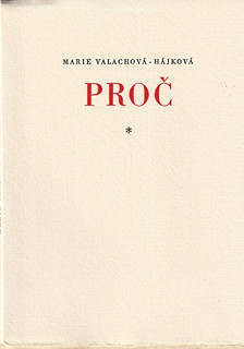 Josef Dudek (1954) - Marie Valachová Hájková: Proč