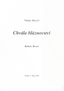 Robert Brun - Václav Havel - Chvála bláznovství