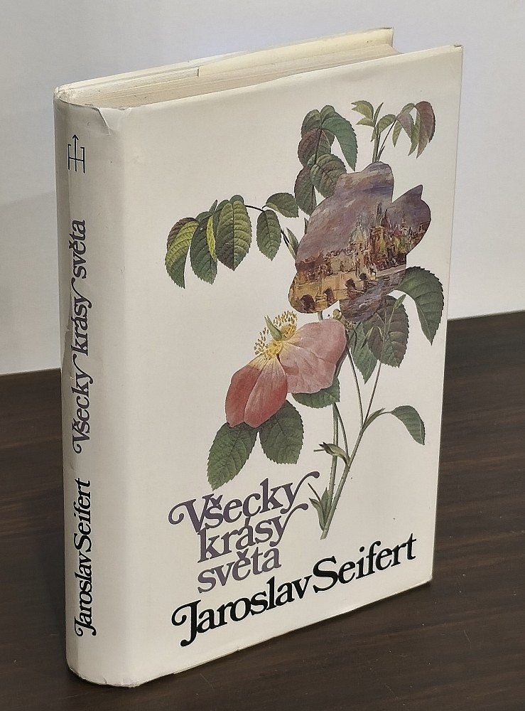 Jaroslav Seifert (1901 - 1986) - Všecky krásy světa