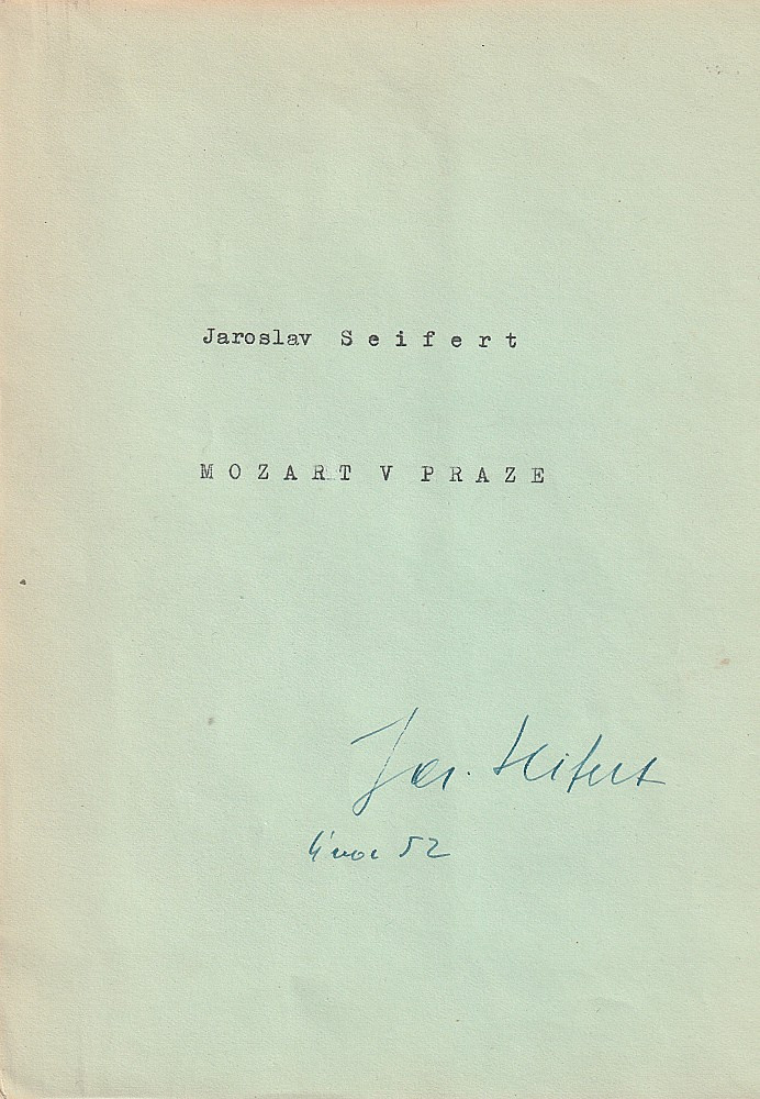 Jaroslav Seifert (1901 - 1986) - Mozart v Praze
